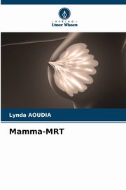 Mamma-MRT, Aoudia Lynda