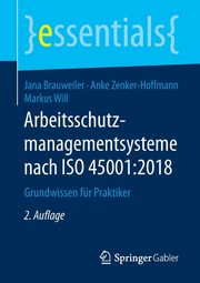 Arbeitsschutzmanagementsysteme nach ISO 45001, Brauweiler Jana
