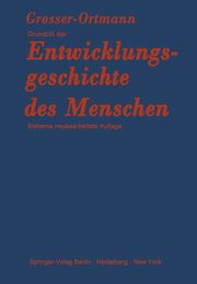 Grundri der Entwicklungsgeschichte des Menschen, Grosser Otto