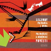 ksiazka tytu: Legendy Poznania i Brna. Poznask a brnnsk povsti autor: Sikorski Andrzej, Jurnek Roman