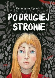 Po drugiej stronie, Ryrych Katarzyna