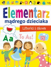 Elementarz mdrego dzieciaka. Literki i sowa, 