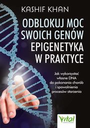 Odblokuj moc swoich genw, Khan Kashif