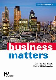 Business matters, Jendrych Elbieta, Winiewska Halina