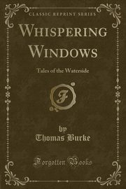 ksiazka tytu: Whispering Windows autor: Burke Thomas