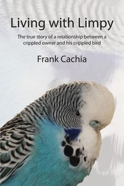 Living with Limpy, Cachia Frank