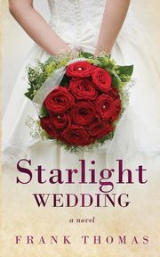 Starlight Wedding, Thomas Frank