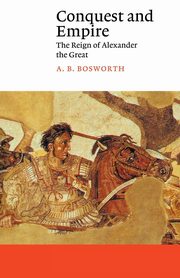 Conquest and Empire, Bosworth Albert Brian