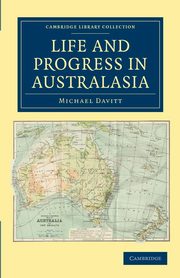 Life and Progress in Australasia, Davitt Michael