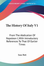 The History Of Italy V1, Butt Isaac