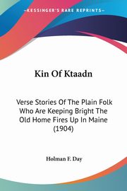 Kin Of Ktaadn, Day Holman F.