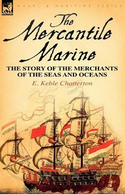 The Mercantile Marine, Chatterton E. Keble