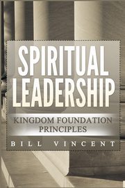 Spiritual Leadership, Vincent Bill