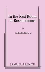 In the Rest Room at Rosenblooms, Bollow Ludmilla