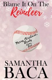 Blame It On The Reindeer (Special Edition), Baca Samantha