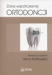 Zarys wspczesnej ortodoncji, 