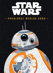 ksiazka tytu: Star Wars Pokoloruj wedug kodu autor: 