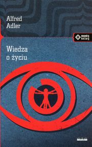 ksiazka tytu: Wiedza o yciu autor: Adler Alfred