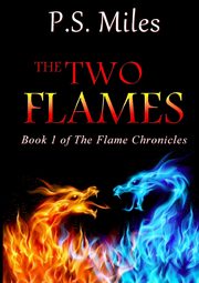 The Two Flames, Miles P.S.