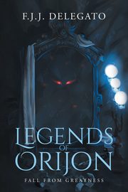 Legends of Orijon, Delegato F.J.J.