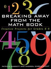 Breaking Away from the Math Book, Baggett Patricia
