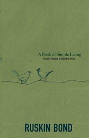 A Book of Simple Living, Bond Ruskin