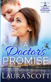 A Doctor's Promise, Scott Laura