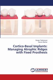 Cortico-Basal Implants, Tahilramani Gunjan