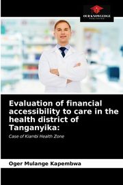 Evaluation of financial accessibility to care in the health district of Tanganyika, Mulange Kapembwa Oger