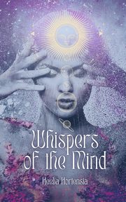 Whispers of the Mind, Hortensia Heelia
