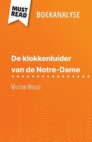 De klokkenluider van de Notre-Dame van Victor Hugo (Boekanalyse), Clia Ramain