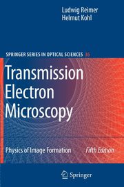 Transmission Electron Microscopy, Reimer Ludwig