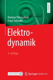 Elektrodynamik, Petrascheck Dietmar