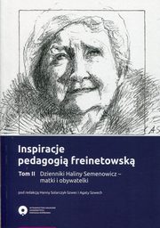 ksiazka tytu: Inspiracje pedagogi freinetowsk Tom 2 autor: 