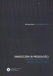 ksiazka tytu: Umieszczeni w przeszoci autor: 