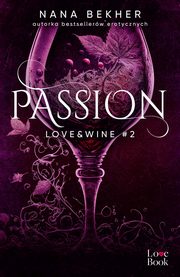 Passion Love&Wine #2, Bekher Nana
