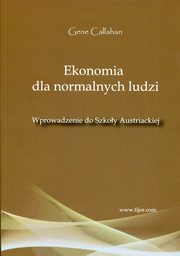 Ekonomia dla normalnych ludzi, Callahan Gene