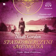 Spadkobierczyni Medicusa, Gordon Noah
