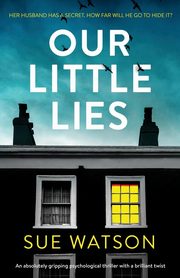 Our Little Lies, Watson Sue