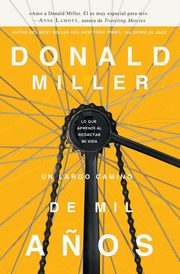 Un largo camino de mil a?os, Miller Donald