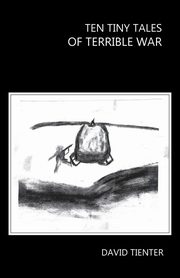 Ten Tiny Tales of Terrible War, Tienter David