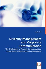Diversity Management and Corporate Communication, Outi Arola