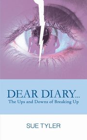 Dear Diary... the Ups and Downs of Breaking Up, Tyler Sue