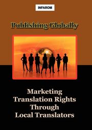 Publishing Globally, Infarom Publishing