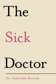 The Sick Doctor, Koczab Gabrielle