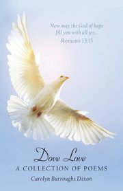 Dove Love, Dixon Carolyn Burroughs
