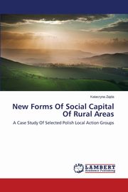 New Forms of Social Capital of Rural Areas, Zajda Katarzyna