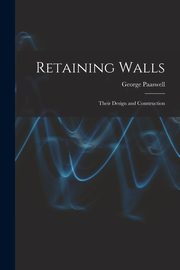 Retaining Walls, Paaswell George