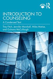 Introduction to Counseling, Fitch Trey