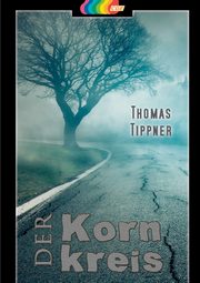 Der Kornkreis, Tippner Thomas